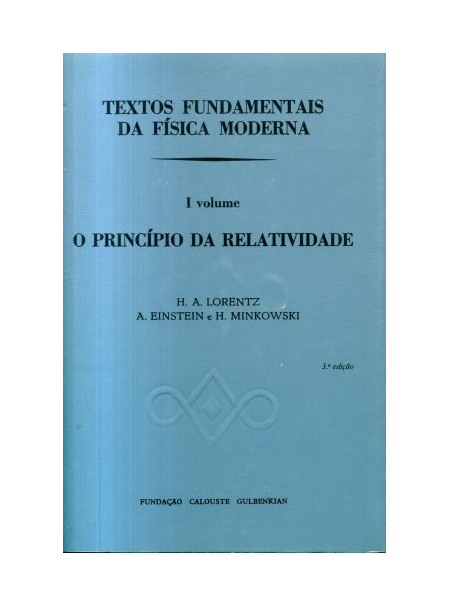 Textos Fundamentais Física Moderna Volume I Princípio da Relatividade