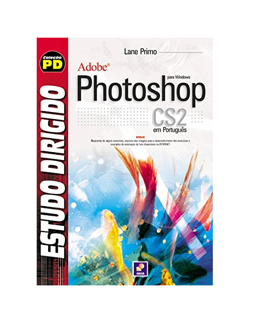 Estudo Dirigido de Adobe Photoshop Cs2 - Lane Primo