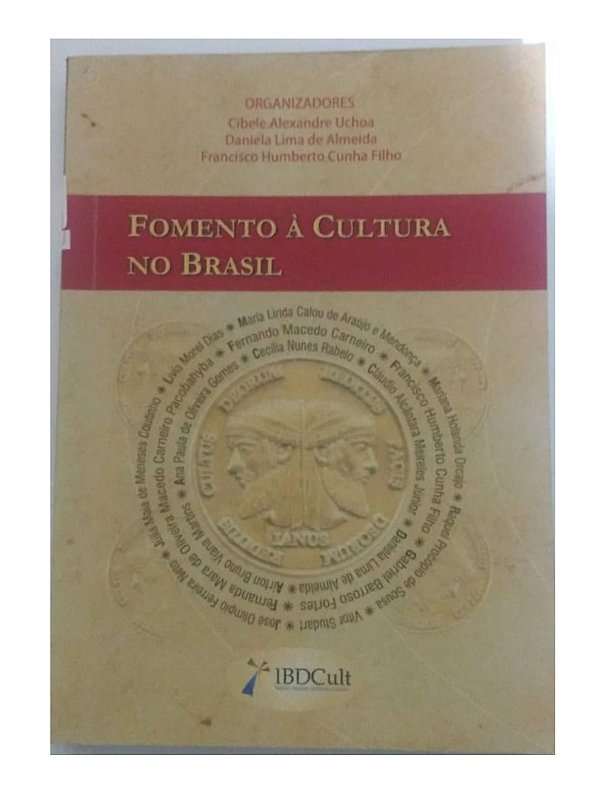 Fomento A Cultura No Brasil - Vários Autores