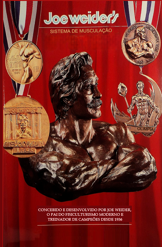 JOE WEIDER'S SISTEMA DE MUSCULAÇÃO - JOE WEIDER