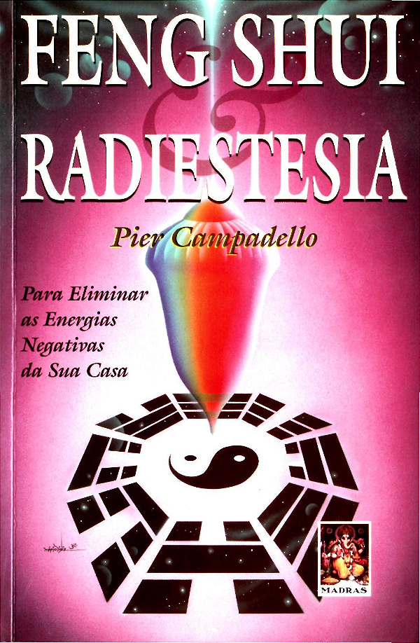 FENG SHUI RADIESTESIA - PIER CAMPADELLO