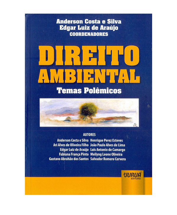 DIREITO AMBIENTAL TEMAS POLÊMICOS - VÁRIOS AUTORES