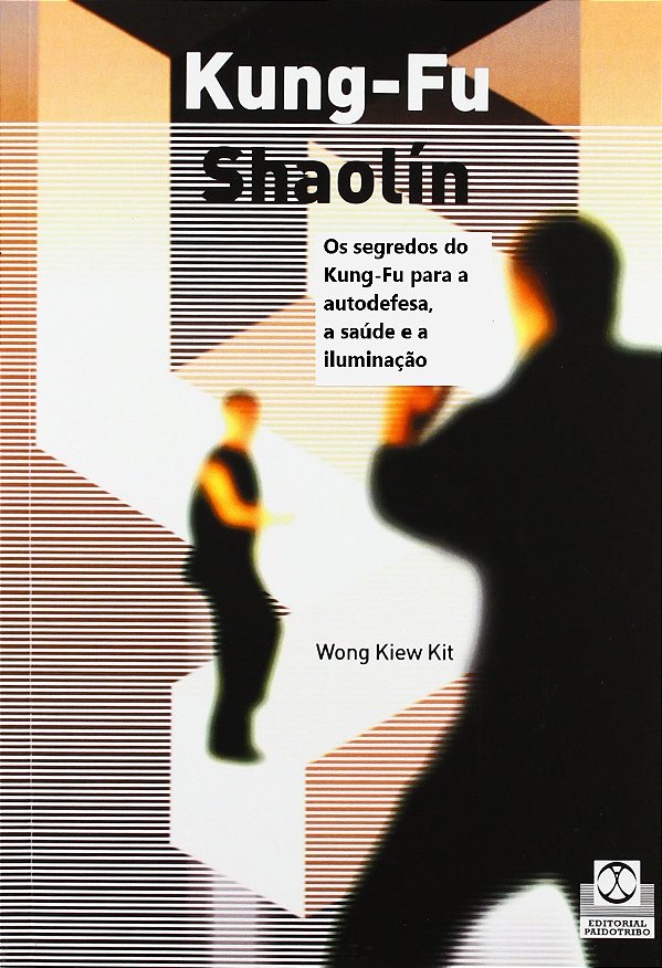 KUNG FU SHAOLIN - WONG KIEW KIT