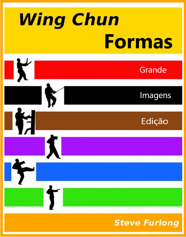 WING CHUN FORMAS - STEVE FURLONG