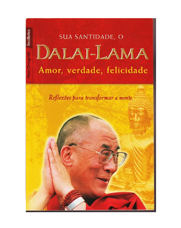 SUA SANTIDADE O DALAI LAMA AMOR, VERDADE, FELICIDADE (2001)
