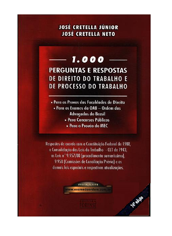 1000 Perguntas E Respostas Direito Trabalho E Processo Trabalho - Jose Cretella Júnior E José Cretella Neto