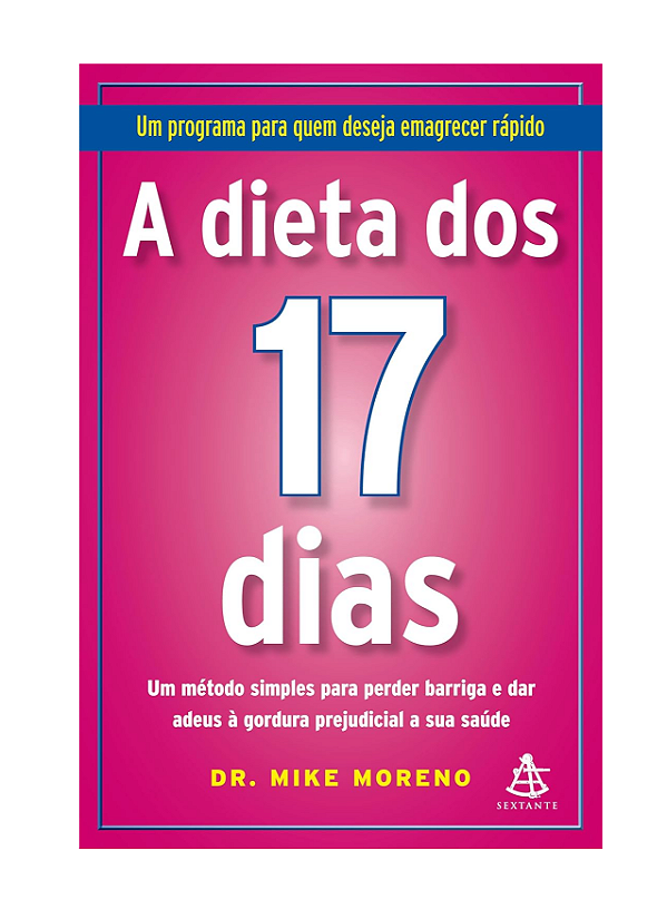 A DIETA DOS 17 DIAS - DR. MIKE MORENO