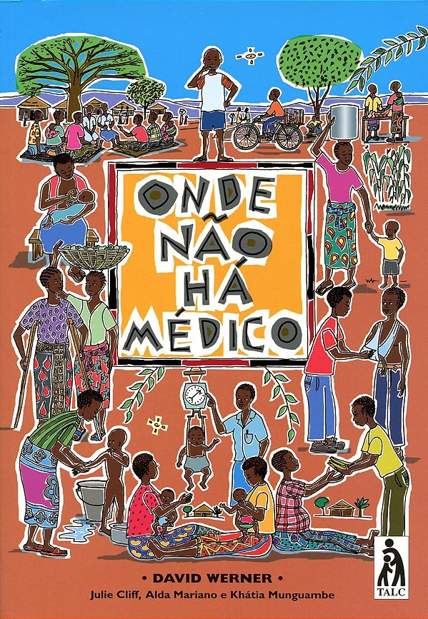 ONDE NÃO HÁ MÉDICO - DAVID WERNER