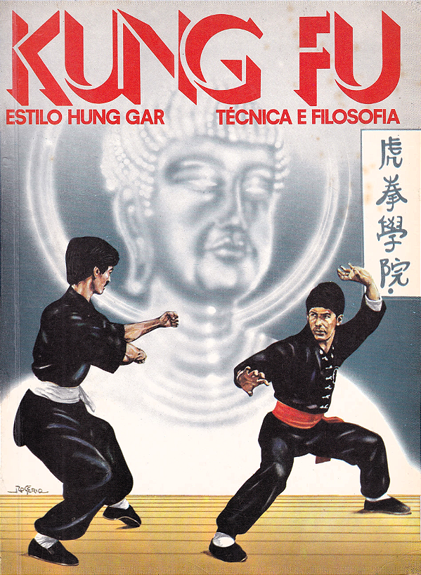 KUNG FU ESTILO HUNG GAR TECNICA E FILOSOFIA - DIRCEU AMARAL CAMARGO