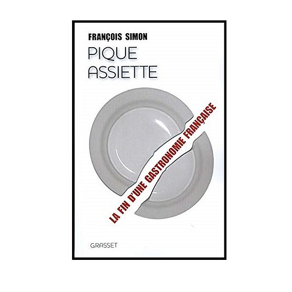 PIQUE ASSIETTE AUTOR: FRANÇOIS SIMON