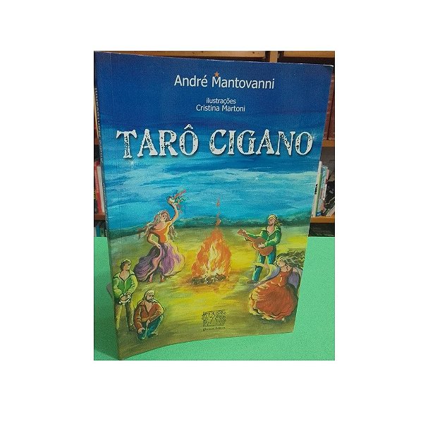 TARÔ CIGANO (NÃO ACOMPANHA CARTAS) AUTOR ANDRÉ MANTOVANNI
