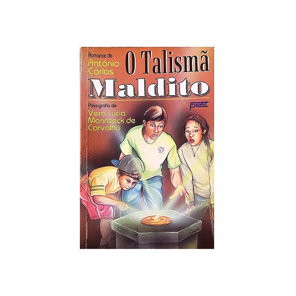 O TALISMÃ MALDITO - ANTÔNIO CARLOS