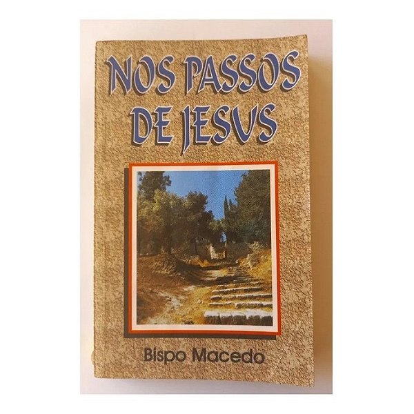 NOS PASSOS DE JESUS EDIR MACEDO