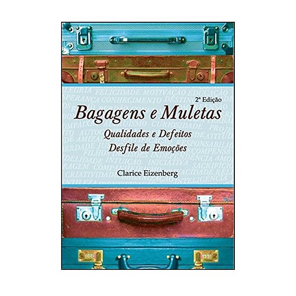 Bagagens E Muletas - Clarice Eizenberg