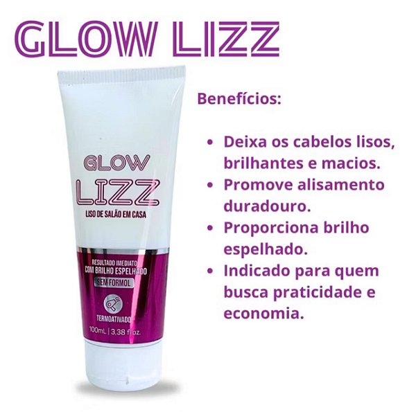 Glow Lizz – Liso de Salão em Casa | Alisamento Sem Formol com Brilho Espelhado e Maciez Imediata | 100ml