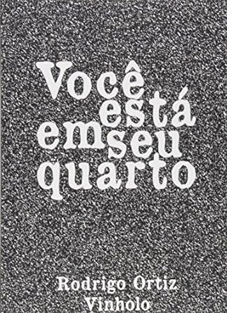 Você está em seu quarto