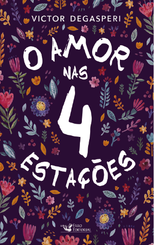 O amor nas 4 estações -  Victor Degasperi