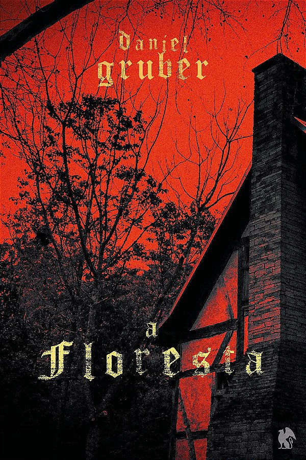 A Floresta - Daniel Gruber