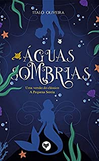 Águas Sombrias - Italo Oliveira