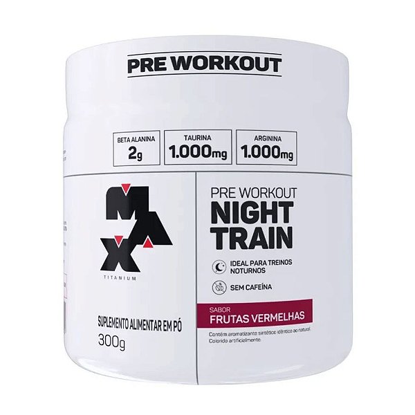 Nigth Train Max Titanium - Pote 300g