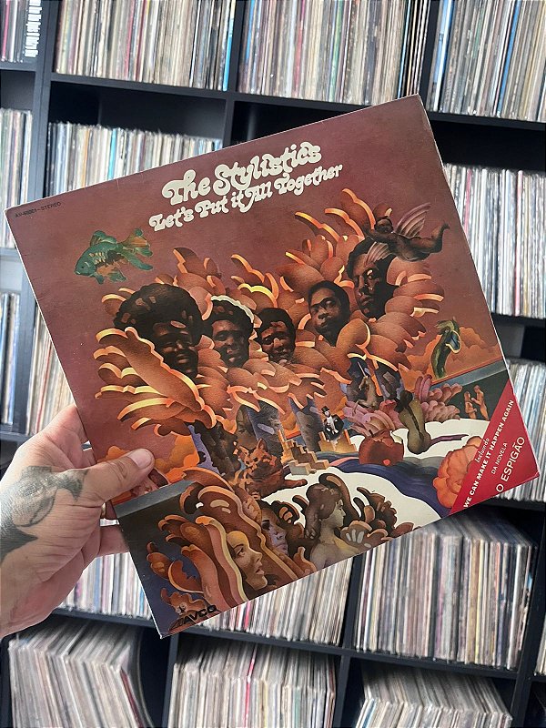 LP - THE STYLISTCS - LET`S PUT IT ALL TOGETHER