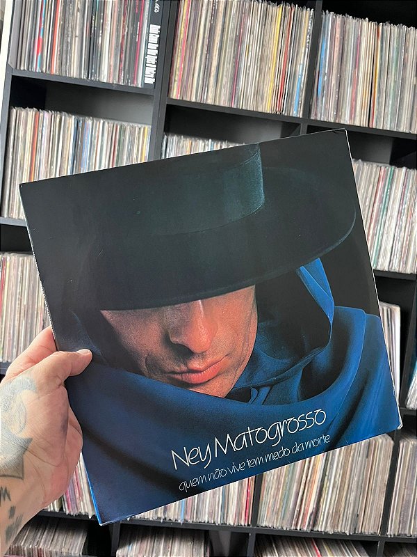 LP - NEY MATOGROSSO - QUEM NÃO VIVE TEM MEDO DA MORTE