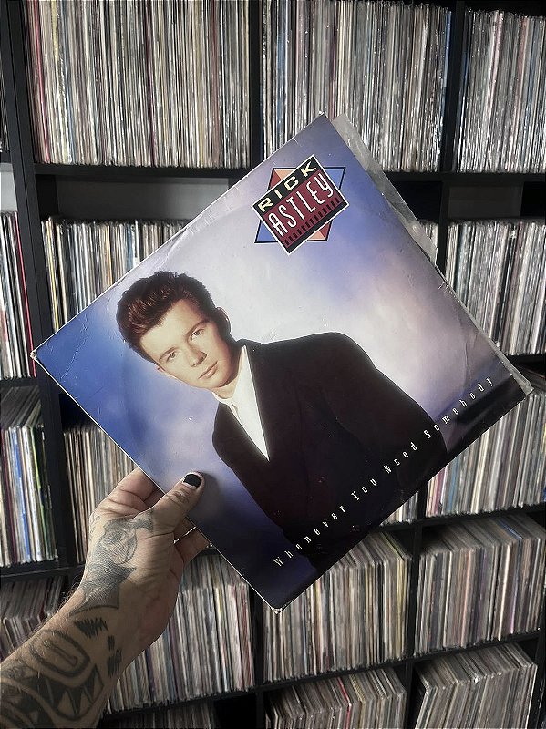 LP - RICK ASTLEY - WHENEVER YOU NEED SOMEBODY