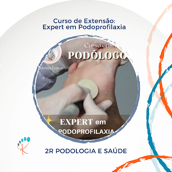 Curso Expert em Podoprofilaxia com Cristina Lopes | Extensão Online