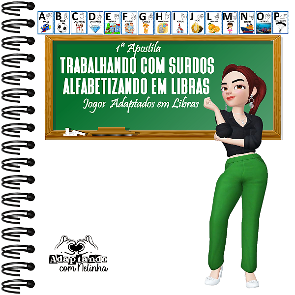 1ª apostila: Trabalhando com Surdos / Alfabetizando em LIBRAS