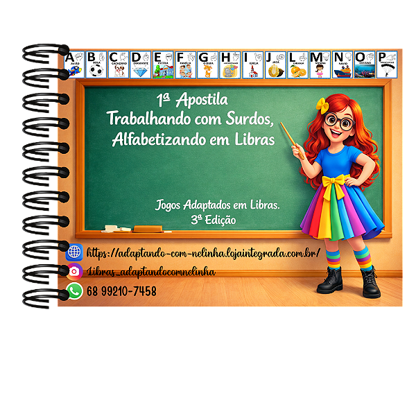 1ª apostila: Trabalhando com Surdos / Alfabetizando em LIBRAS - 3ª edição