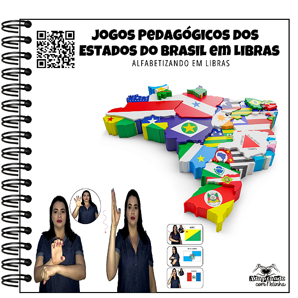 4ª Apostila: Estados do meu Brasil em Libras / Alfabetizando em LIBRAS