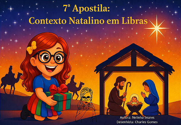 7ª Apostila: Contexto Natalino em Libras/ Alfabetizando em LIBRAS - natal em LIBRAS