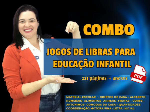 COMBO JOGOS PARA EDUCAÇÃO INFANTIL EM LIBRAS