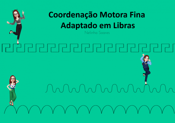 Coordenação Motora Fina Adaptado em Libras
