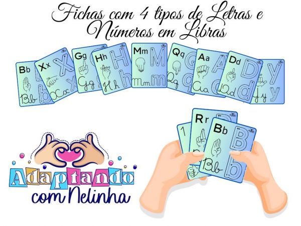 FICHAS COM ALFABETO MANUAL 4 TIPOS DE LETRA E NÚMEROS EM LIBRAS