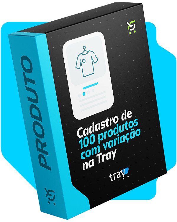 Cadastro de 100 produtos com variações na Tray