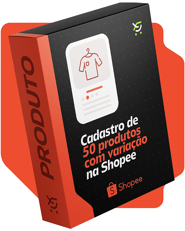 Cadastro de 50 produtos com variações na Shopee