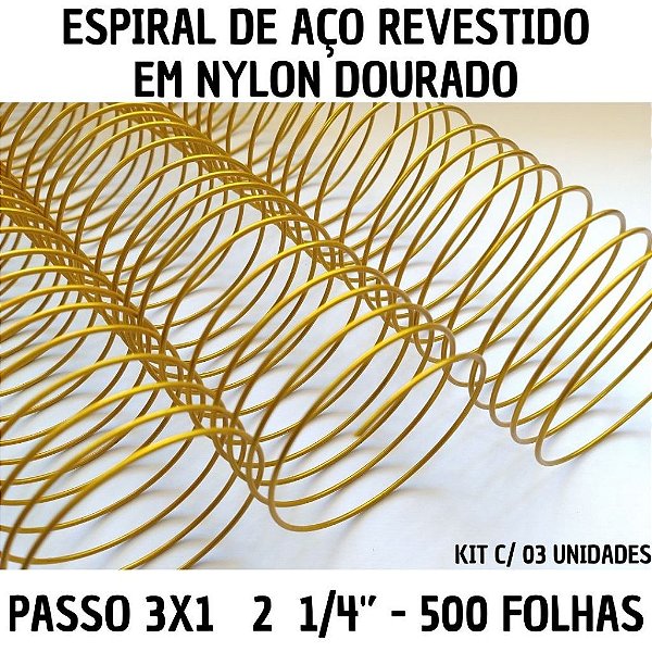 KIT C/03 - Espiral p/ Encadernação Aço Revestido em Nylon 2 1/4'' (500 folhas) Passo 3X1 - DOURADO