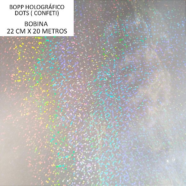 BOBINA BOPP Holográfico Confeti (DOTS)  22cm x 20 metros