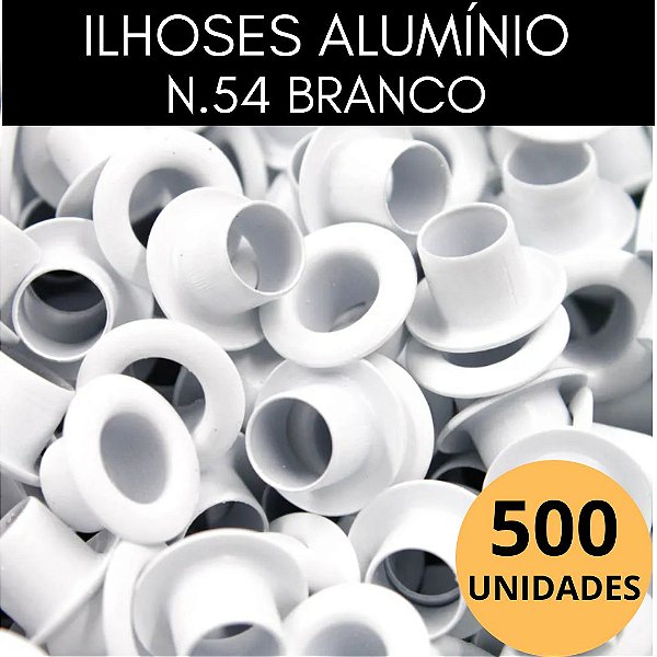 Ilhoses de Alumínio n.54 Branco - 500 unidades