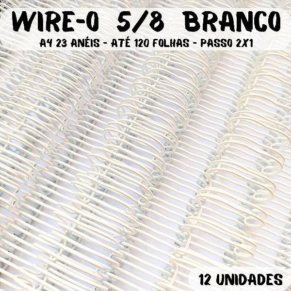 Wire-o para Encadernação A4 BRANCO 5/8 - 120 folhas (passo 2x1) 12 unidades