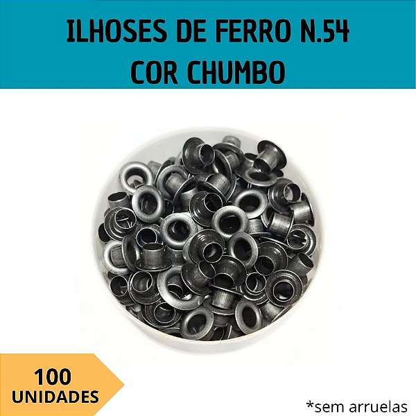 Ilhoses de Ferro 3/16'' - ref. 54 CHUMBO - 100 unidades