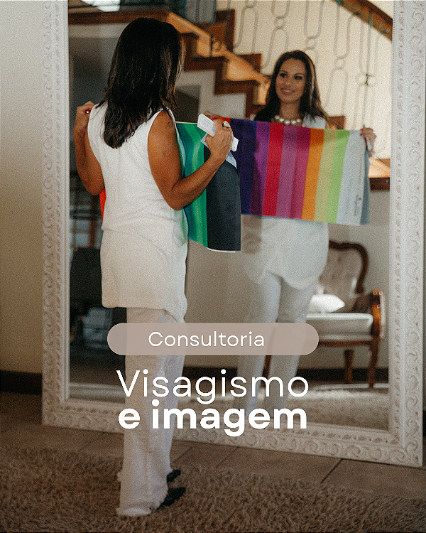 CONSULTORIA PRESENCIAL Visagismo, Imagem & Cores.
