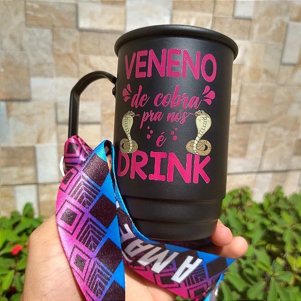 Veneno de cobra pra nós é drink -  Caneca alumínio com tirante