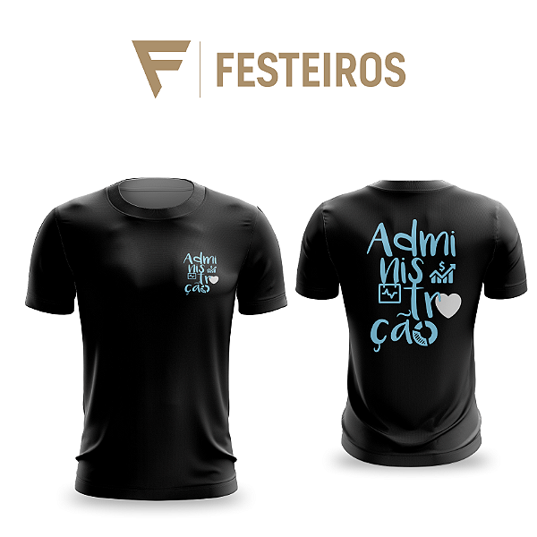 Camiseta Formatura Administração - Sucesso, Gestão e Futuro!