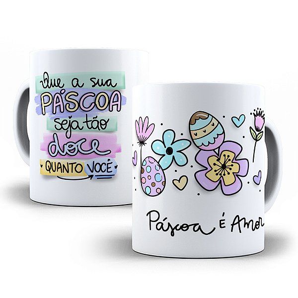CANECA PASCOA  E AMOR