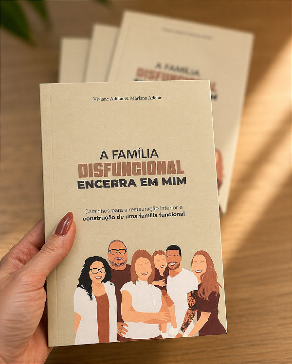 A família disfuncional encerra em mim: kit 3 exemplares