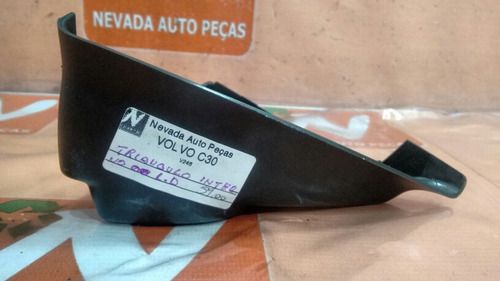 Acabamento Triangulo Interno Volvo C30 2007 Lado Direito B03