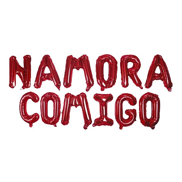 Frase Balão Metalizado Namora Comigo Para Decoração