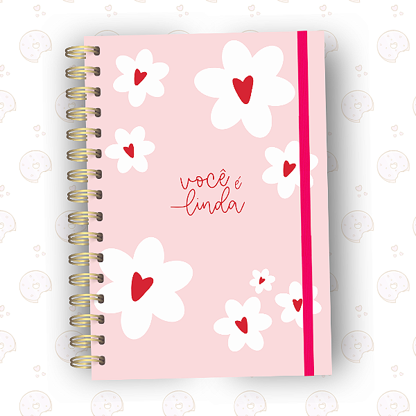 Caderno Você é Linda | A5 ou Colegial | Fixo ou Reposicionável